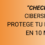 Checklist de ciberseguridad: Protege tu negocio en 10 minutos