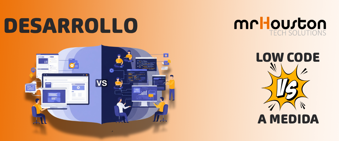 Desarrollo low code vs a medida